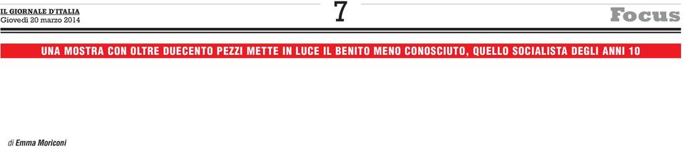 Dallo scorso settembre la cittadina che diede i natali a Benito Mussolini ospita una mostra dedicata agli anni giovanili di questo personaggio che ha fatto la storia del Novecento italiano.