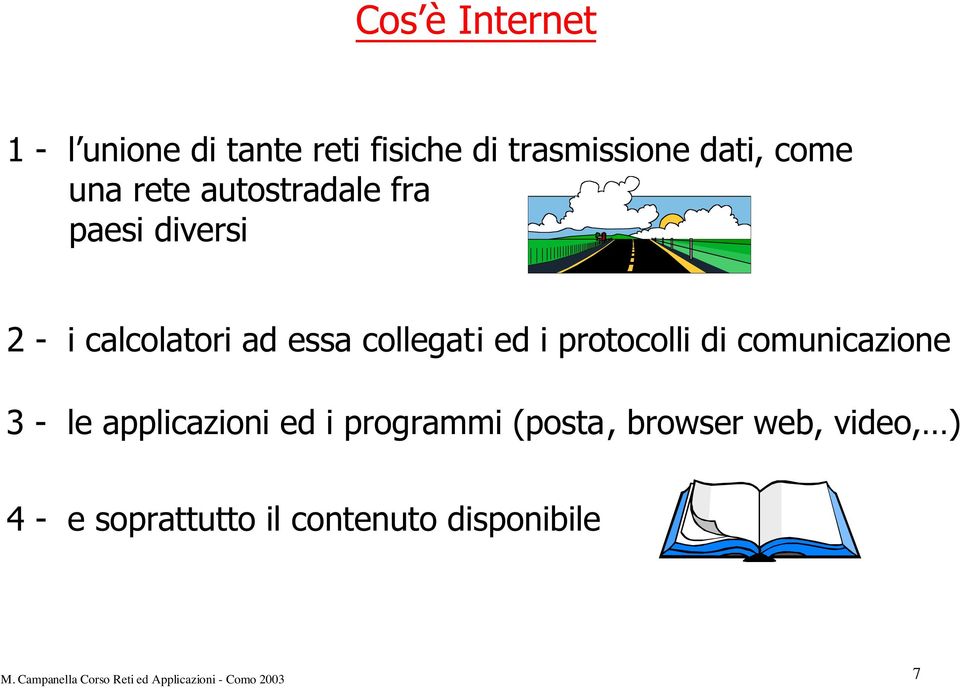 collegati ed i protocolli di comunicazione 3 - le applicazioni ed i