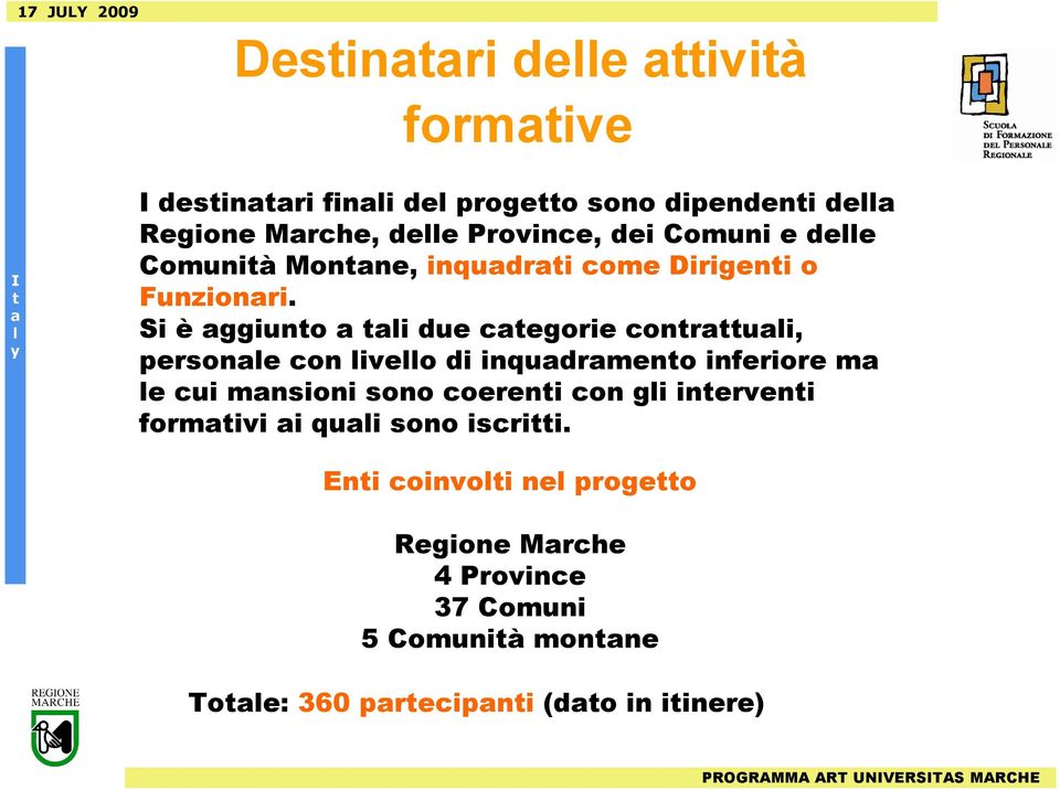 Si è ggiuno i due cegorie conrui, persone con iveo di inqudrmeno inferiore m e cui mnsioni sono coereni