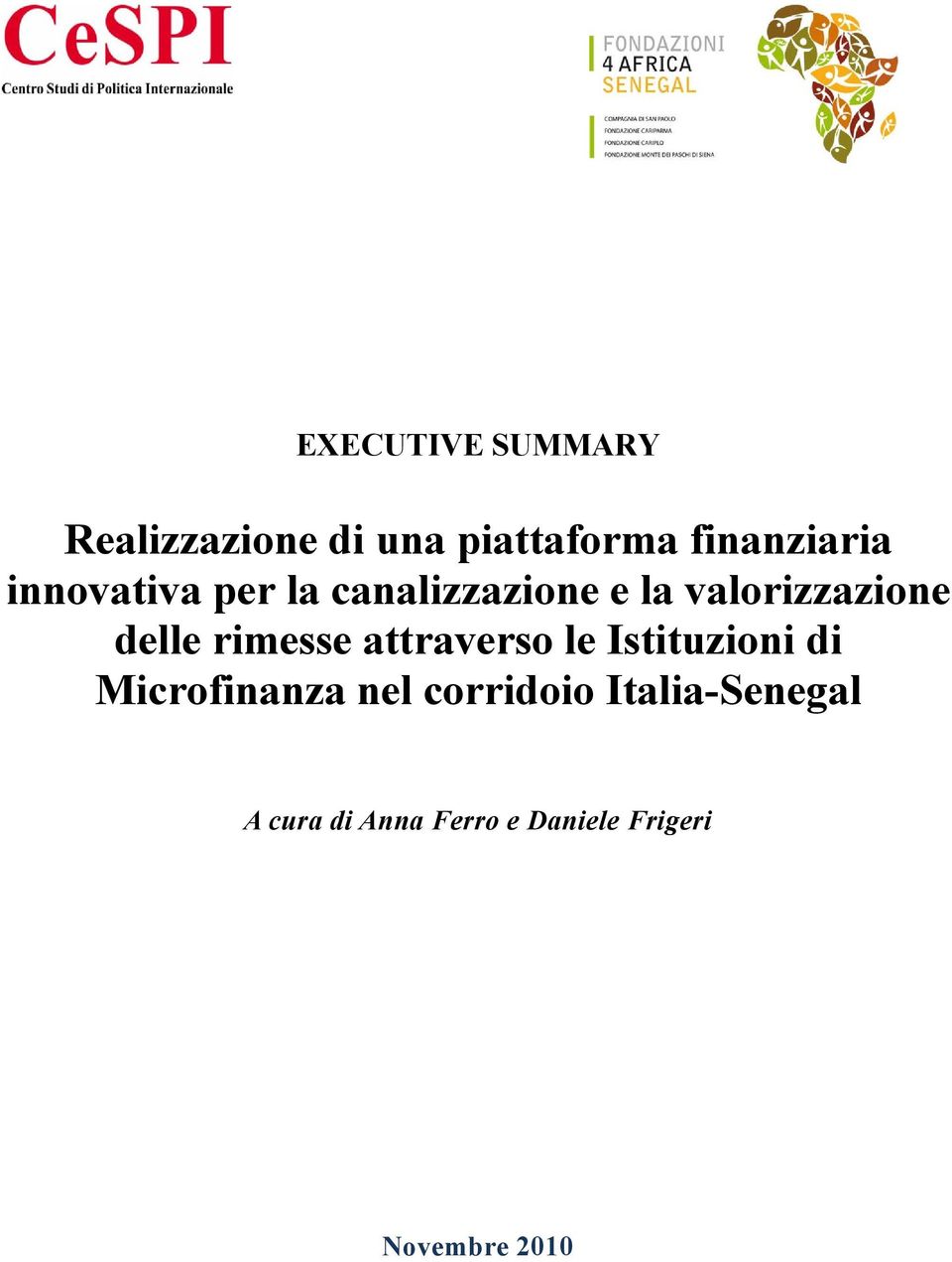 rimesse attraverso le Istituzioni di Microfinanza nel corridoio