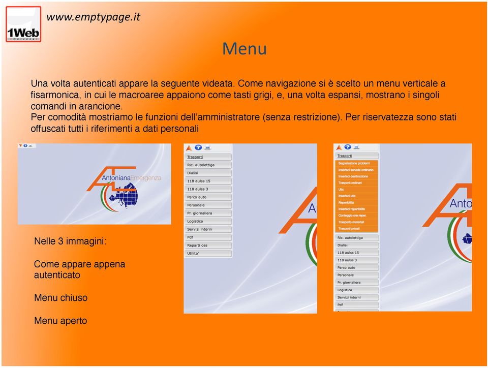 una volta espansi, mostrano i singoli comandi in arancione.