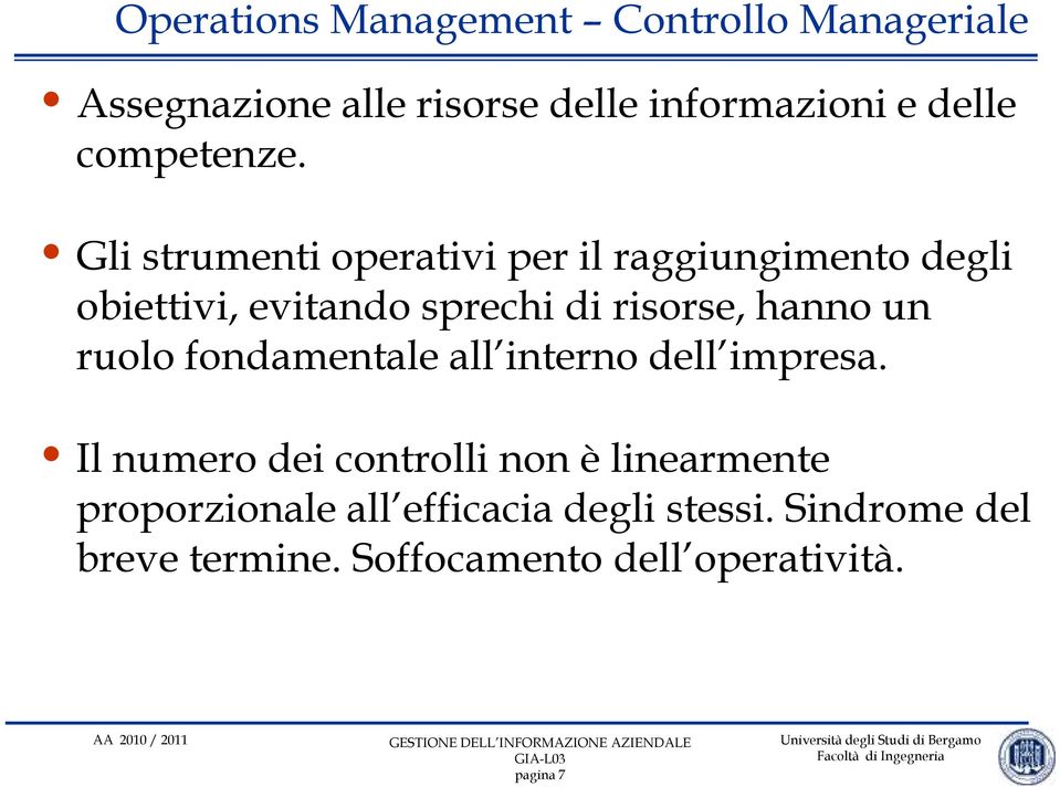 risorse, hanno un ruolo fondamentale all interno dell impresa.