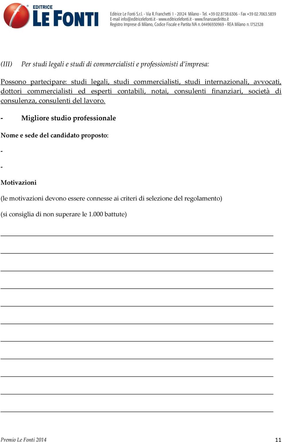 dottori commercialisti ed esperti contabili, notai, consulenti finanziari, società