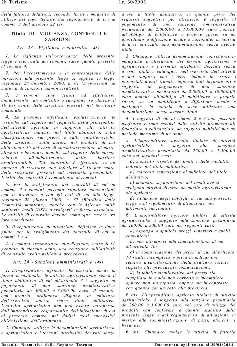 81 (Disposizioni in materia di sanzioni amministrative). 3.
