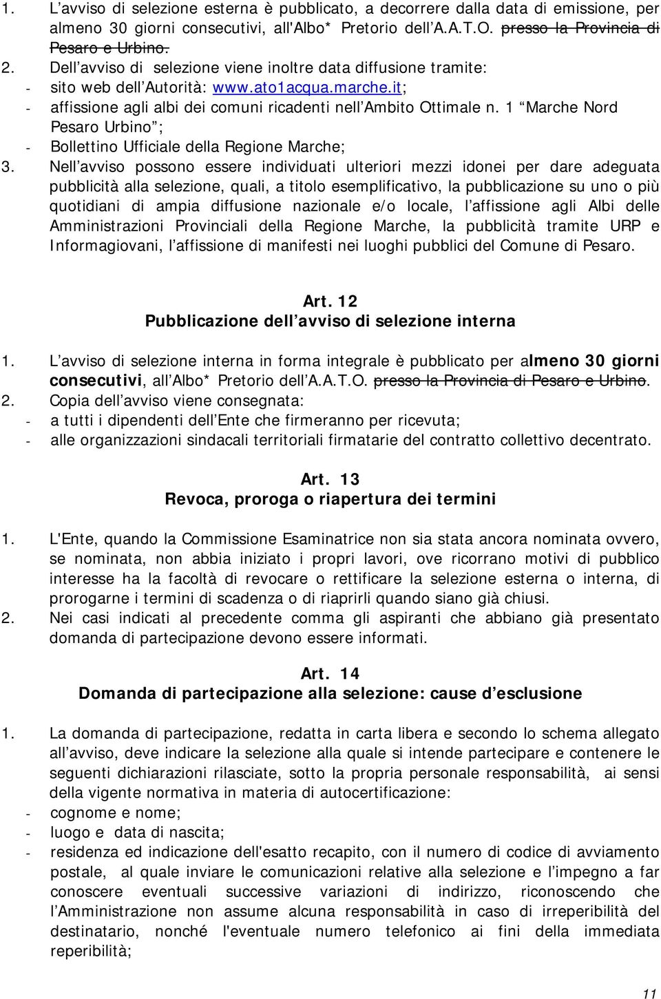 1 Marche Nord Pesaro Urbino ; - Bollettino Ufficiale della Regione Marche; 3.