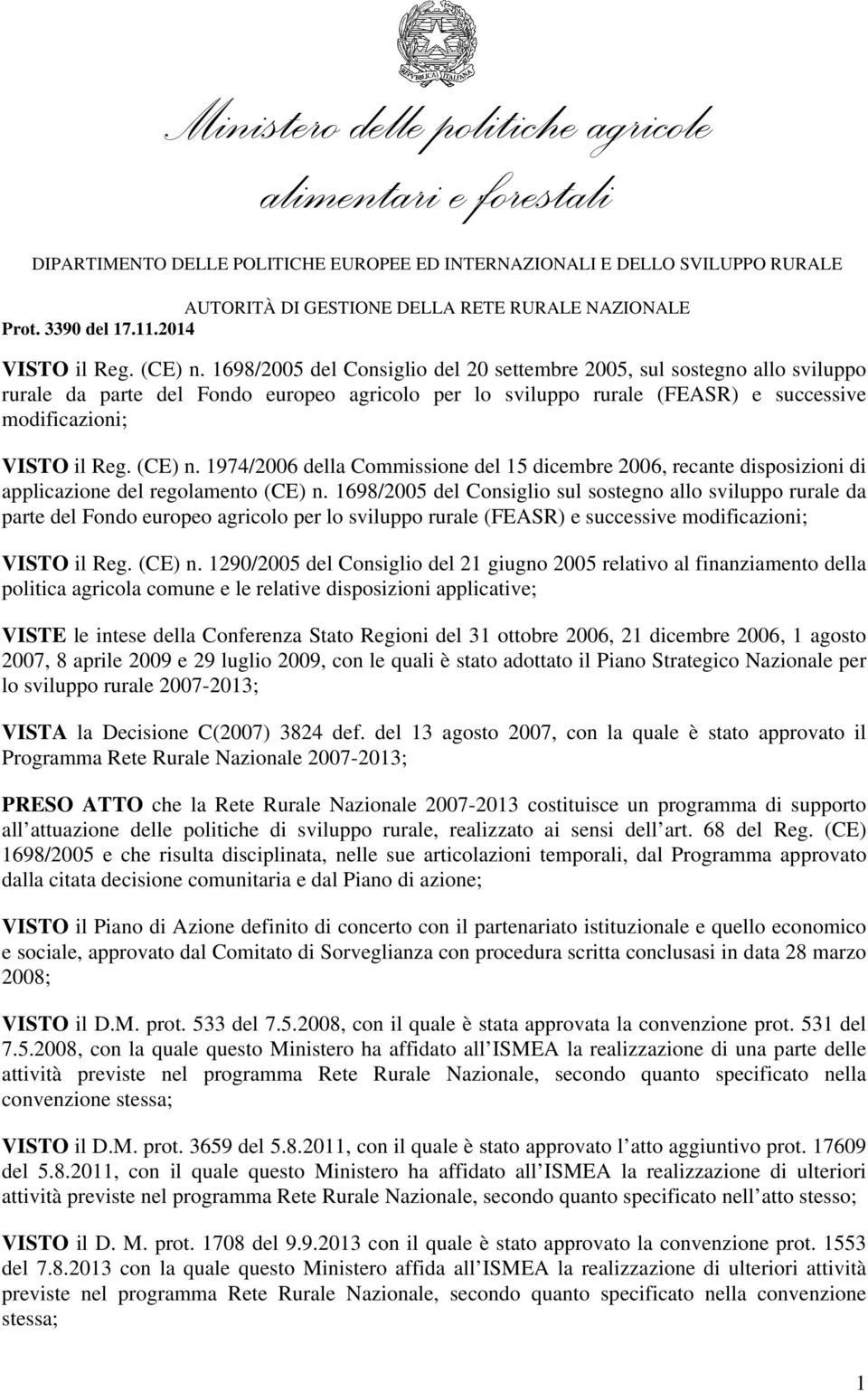 Commissione del 15 dicembre 2006, recante disposizioni di applicazione del regolamento (CE) n.