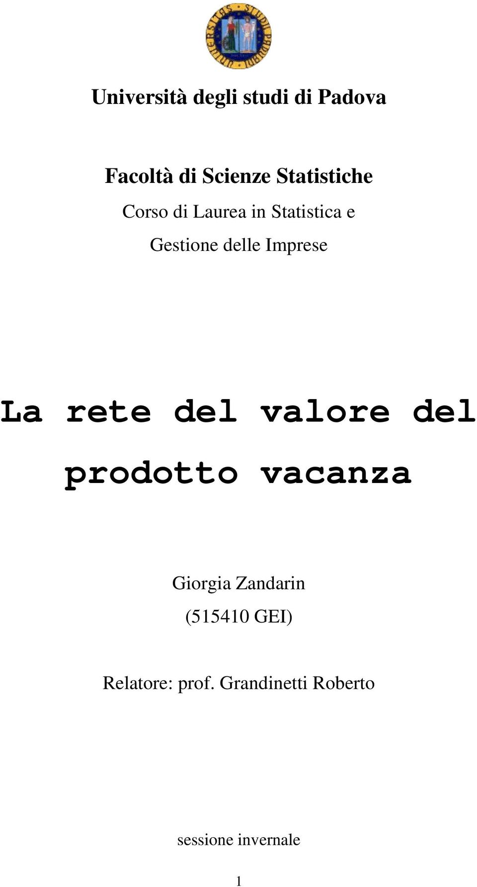 Imprese La rete del valore del prodotto vacanza Giorgia