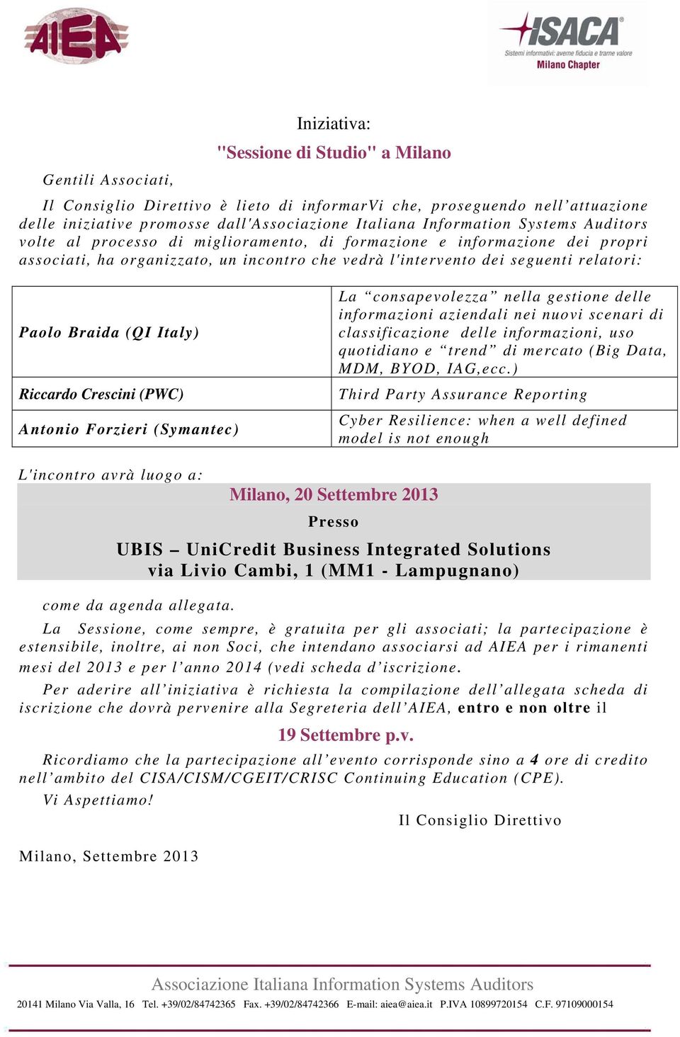 aziendali nei nuovi scenari di classificazione delle informazioni, uso quotidiano e trend di mercato (Big Data, MDM, BYOD, IAG,ecc.