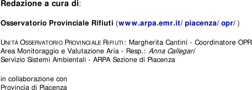 Coordinatore OPR Area Monitoraggio e Valutazione Aria - Resp.