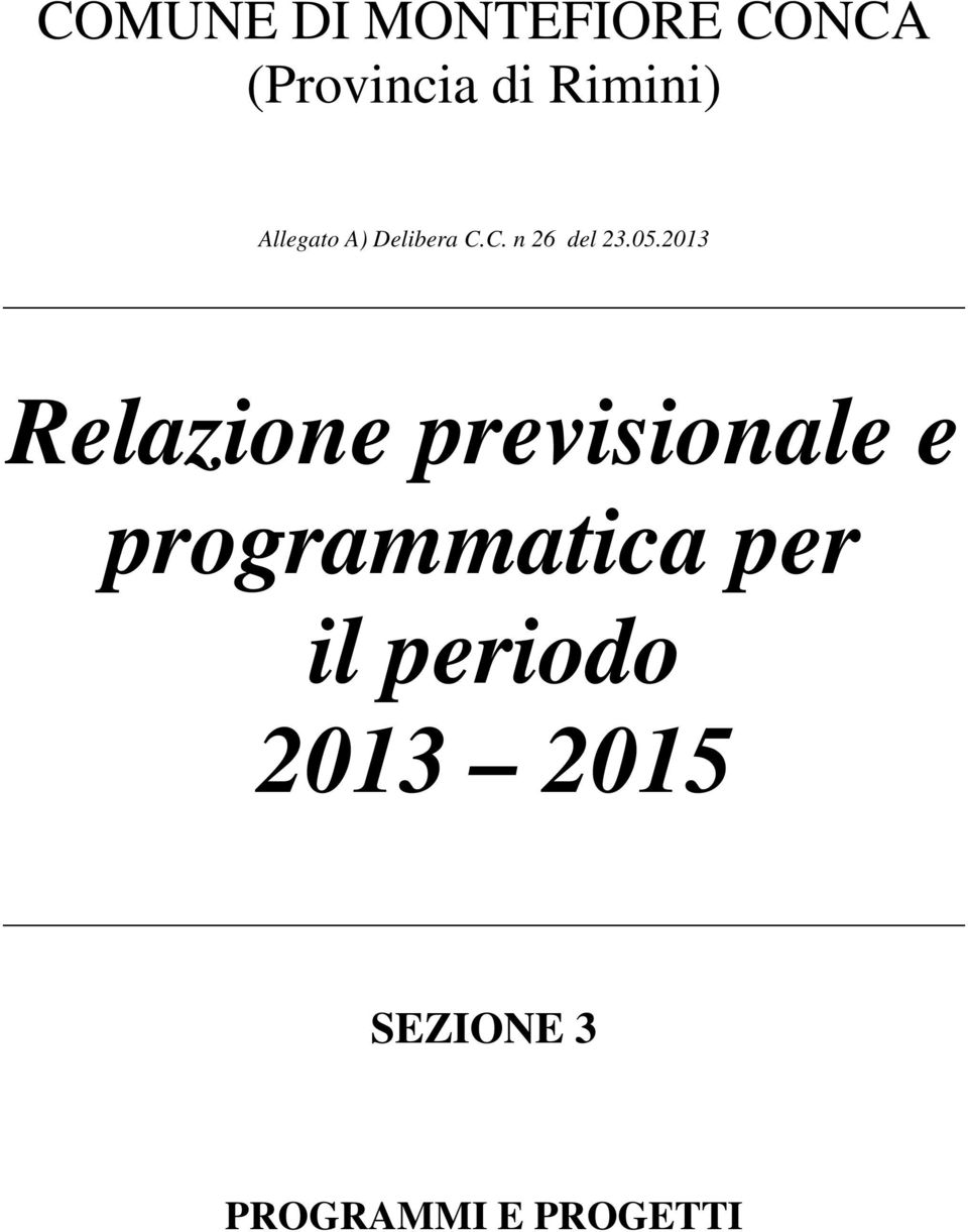 05.2013 Relazione previsionale e programmatica
