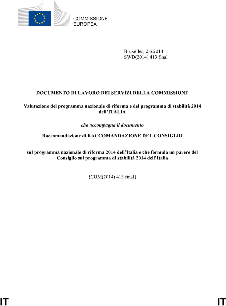 di riforma e del programma di stabilità 2014 dell ITALIA che accompagna il documento Raccomandazione di