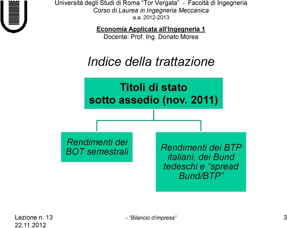 2011) Rendimenti dei BOT semestrali