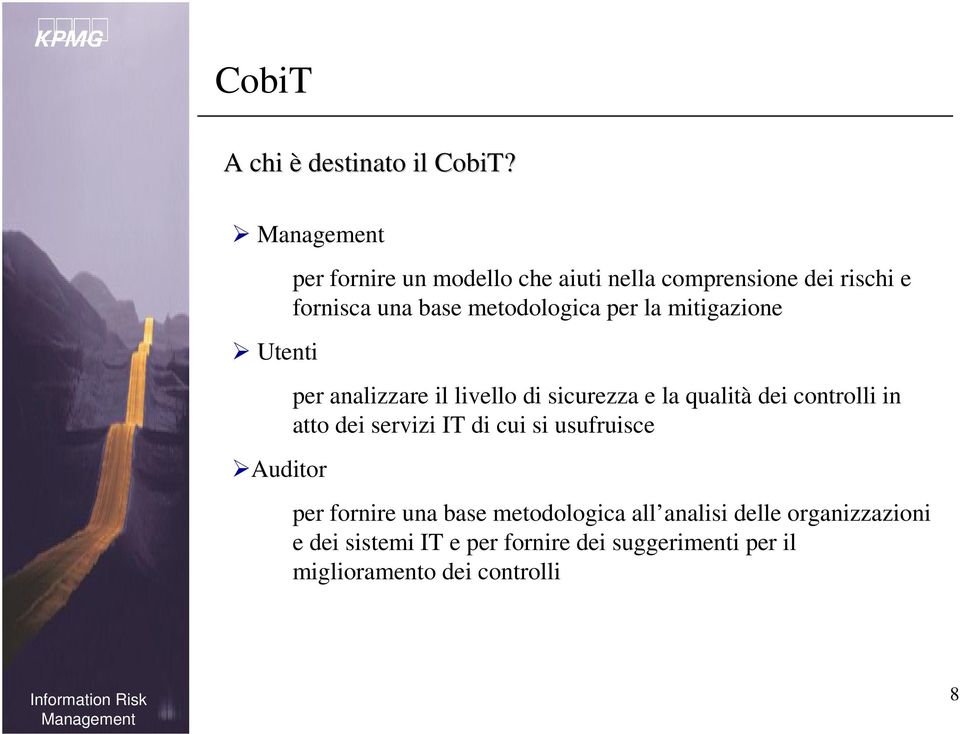 metodologica per la mitigazione per analizzare il livello di sicurezza e la qualità dei controlli in atto