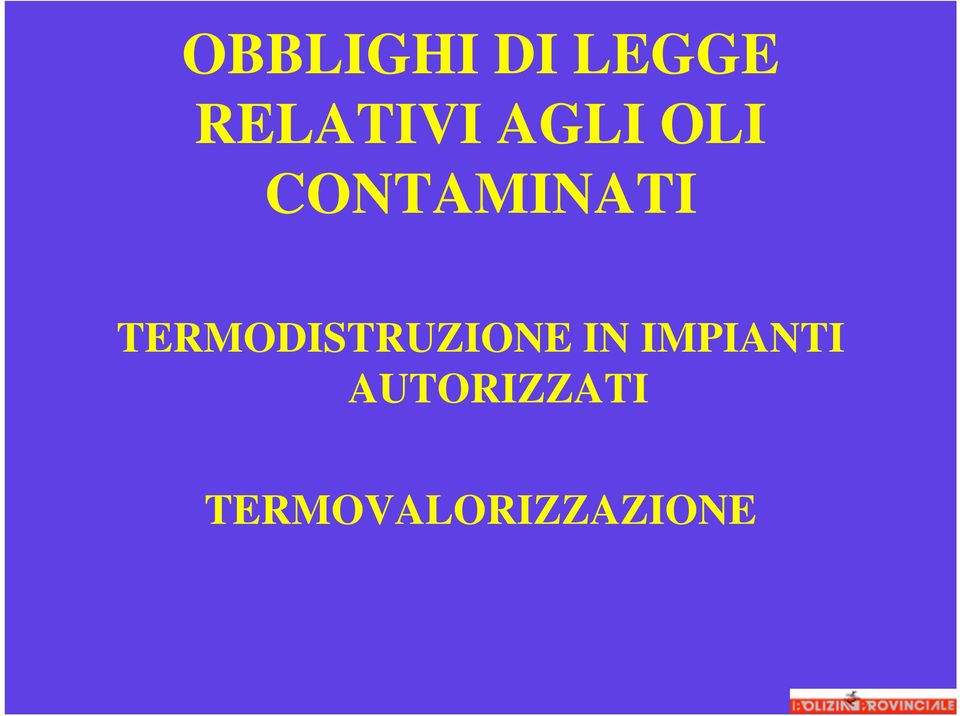 TERMODISTRUZIONE IN