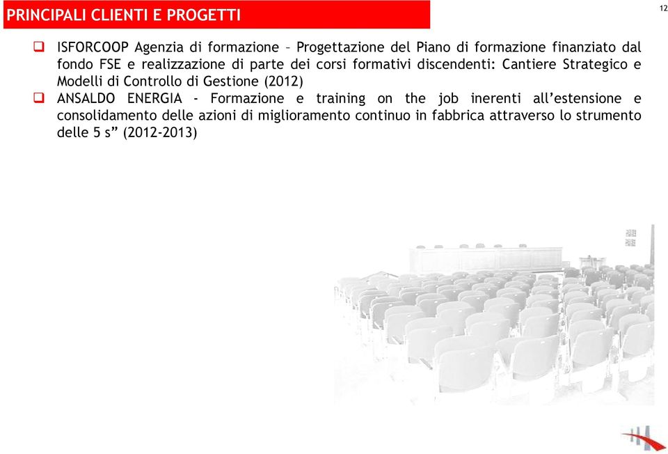 Modelli di Controllo di Gestione (2012) ANSALDO ENERGIA - Formazione e training on the job inerenti all