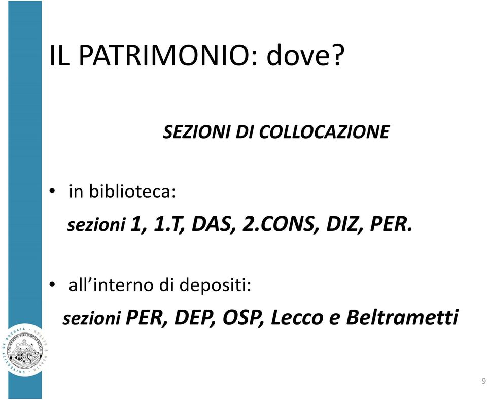 sezioni 1, 1.T, DAS, 2.CONS, DIZ, PER.