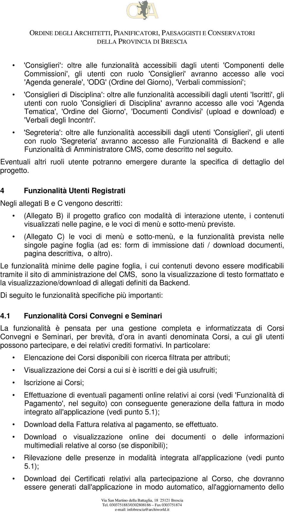 'Agenda Tematica', 'Ordine del Giorno', 'Documenti Condivisi' (upload e download) e 'Verbali degli Incontri'.