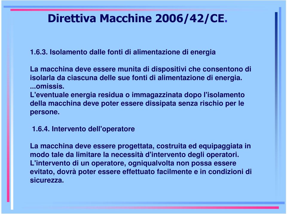 alimentazione di energia....omissis.