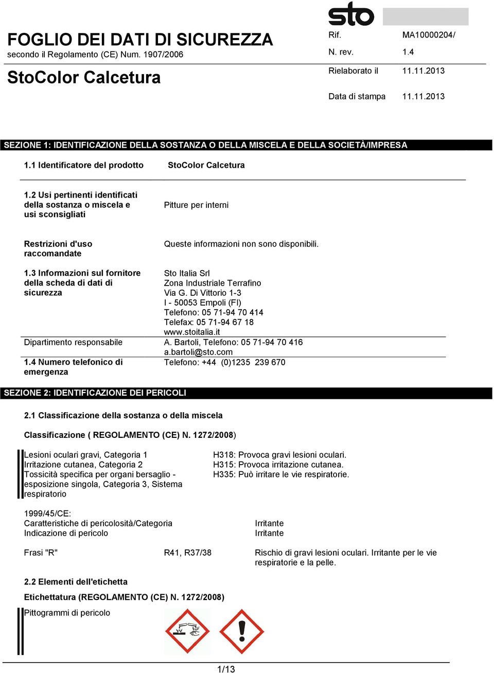 3 Informazioni sul fornitore Sto Italia Srl della scheda di dati di Zona Industriale Terrafino sicurezza Via G.