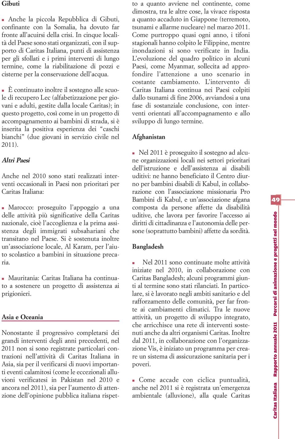 cisterne per la conservazione dell acqua.