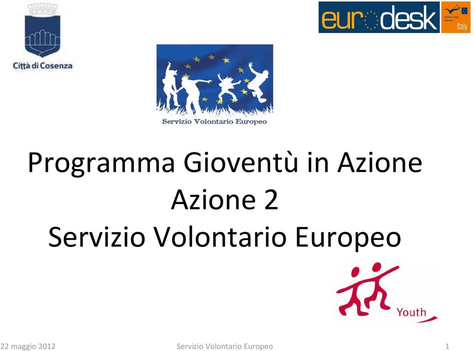 Volontario Europeo 22