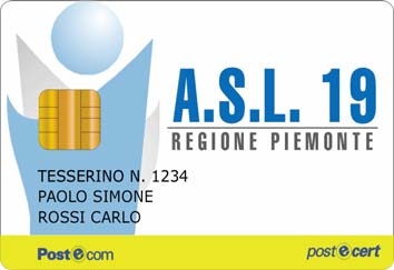 2. Per la gestione: Carta Multiservizi ASL 19 del Piemonte, Regione Emilia Romagna con Poste Italiane Chip contactless più banda magnetica per: