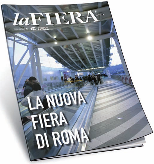 Il Magazine La Fiera di Roma è il magazine del polo fieristico capitolino distribuito su tutto il territorio nazionale.