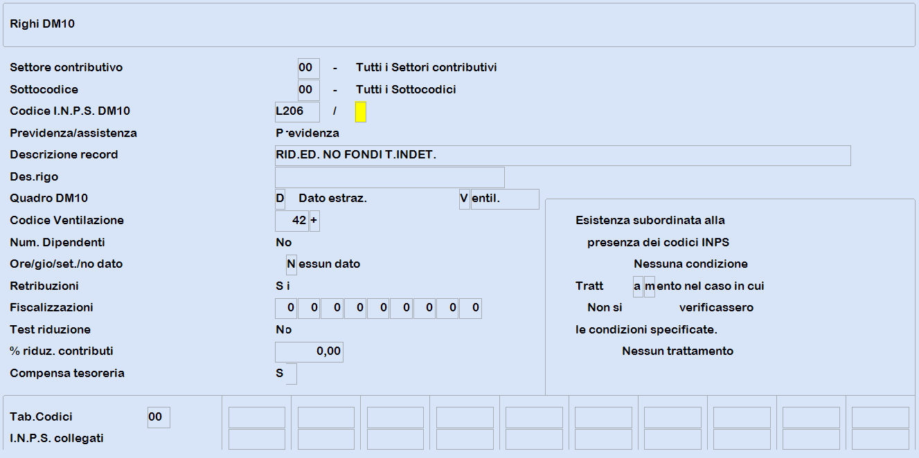 Caricare con le stesse modalità le ulteriori casistiche gestite in archivio, tenendo presente di variare il codice <Ventilaz. DM10>.