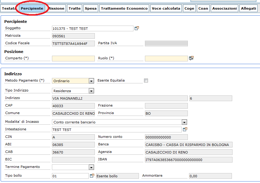 1.2 Dati del percipiente Compilato il Tab Testata, occorre compilare il Tab Percipiente (Fig. 4), contenente i campi relativi al soggetto a cui è intestata la missione.