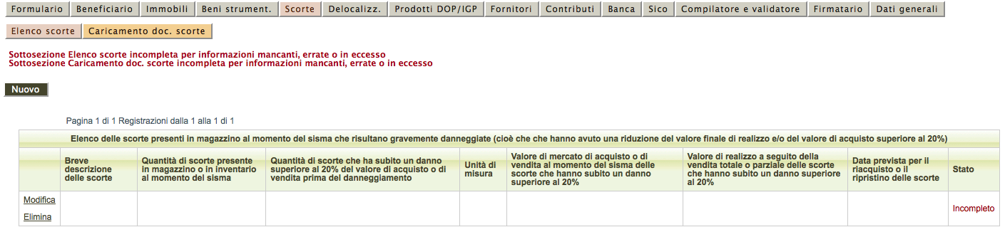 nella schermata Sezioni della domanda vicino alla voce Interventi di ripristino e/o riacquisto delle scorte danneggiate o distrutte (c) la procedura visualizza lo stato (Completo). 3.7.1.