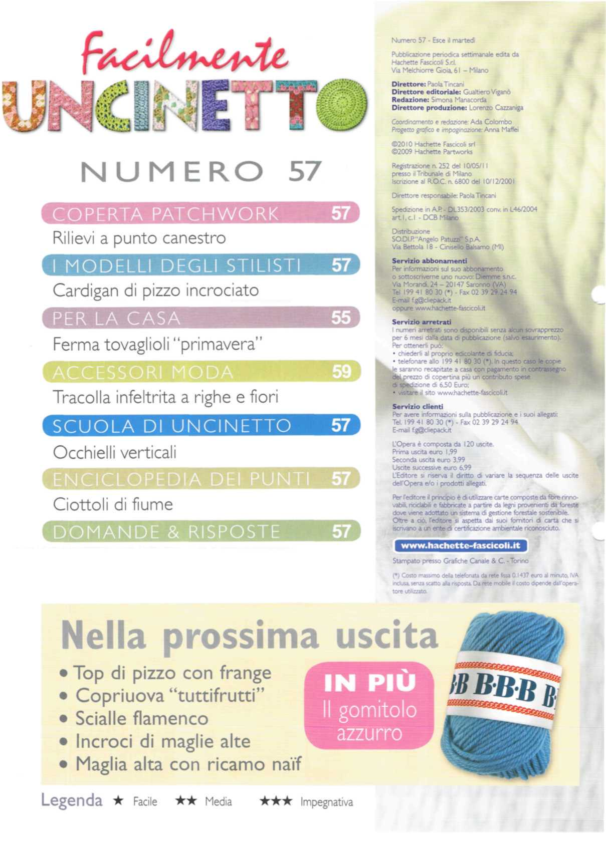 Numero 57 - Esce il martedì Pubblicazione penocka settimanale edita da Hacnette Fascicoli S.