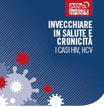 I nuovi scenari nella gestione di HIV : Invecchiamento e cronicità Laura Sighinolfi U.