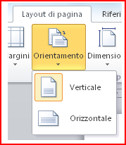 Impaginazione e stampa del documento Impostare l orientamento della