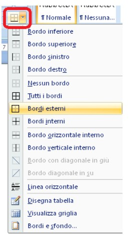 Bordi, sfondi e Wordart Applicare un bordo a un testo Selezionare il testo a cui vogliamo applicare un bordo Fare clic sulla freccia sul pulsante Bordi: compare un menu di scelta con i diversi tipi