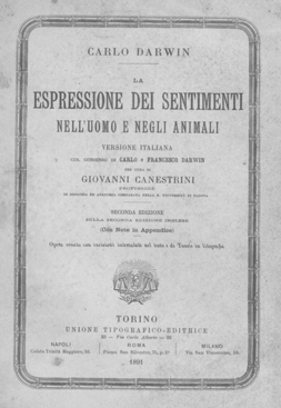 Espressioni speciali negli animali Darwin (1872) gioia, affetto, dolore, collera, stupore, spavento.