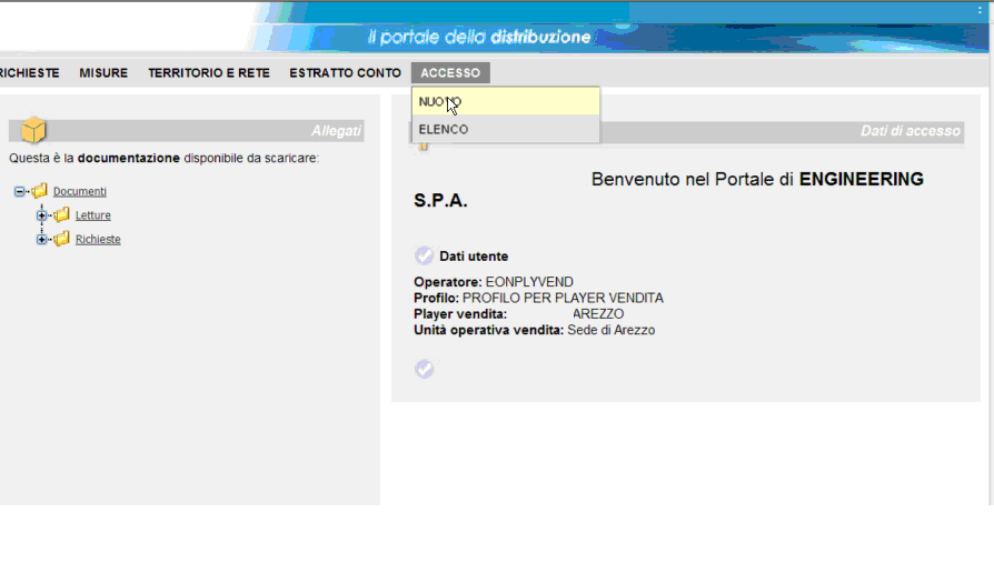 4 RICHIESTE ACCESSO DATI DI BASE CLIENTE FINALE DOMESTICO Il menu relativo all accesso ai dati di base del cliente finale domestico è composto da due voci: nuova richiesta da inserire e