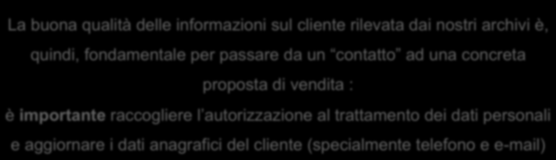 verrà proposto. Le campagne dedicate al canale Direct Marketing sono censite in Regata.