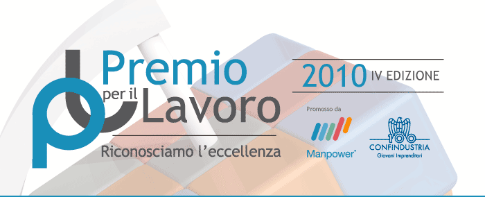 I Premi promossi dal Movimento IL PREMIO PER IL LAVORO Obiettivo del Premio promosso da Manpower in collaborazione con il Movimento - è dare risalto alla lenta ma inesorabile penetrazione della