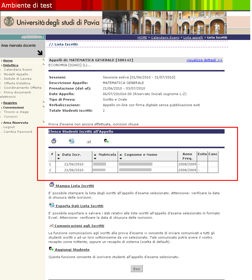 Di fianco al nominativo dello studente potrebbero esserci alcuni simboli.