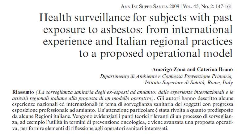 Sorveglianza sanitaria: sintesi al 2009 Nel testo sono citate attività di identificazione e sorveglianza attuate su scala nazionale in altri Paesi.