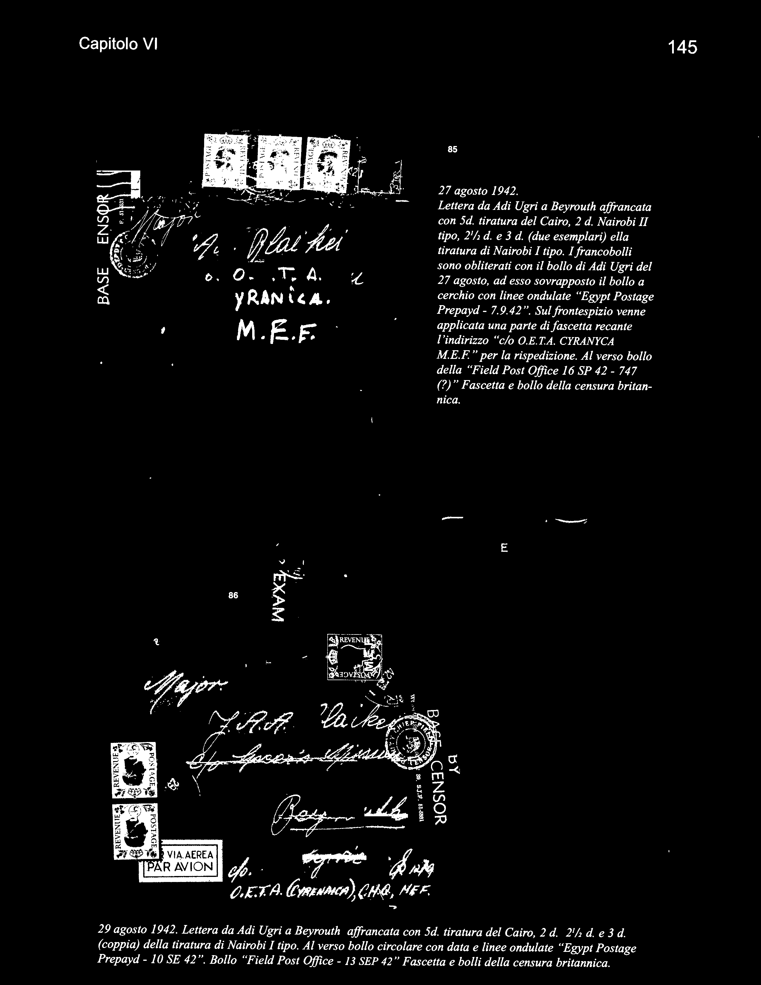 Al verso bollo della "Field Post Office 16 SP 42-747 (?) " Fascetta e bollo della censura britannica. ~- ' l~~ C,~/.JJ. fétr~#ijiil'l~(.fl{l.,,..,.#f,c: 29 agosto 1942.