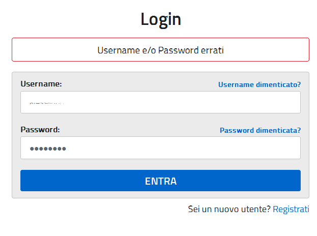 Per l accesso sono richieste la Username e la Password ricevute solo se si è già effettuata la fase di registrazione.