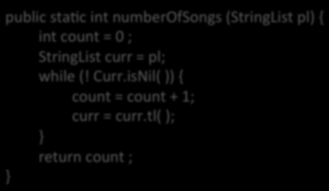 tl( )); public sta6c int numberofsongs (StringList pl) { int