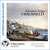 Verga, Giovanni - I Malavoglia / Giovanni Verga ; [lettura di Giancarlo Previati]- Zovencedo : Il