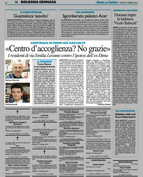 Pagina 16 Il Resto del Carlino (ed. Bologna) Cronaca CENTINAIA DI FIRME GIÀ RACCOLTE «Centro d' accoglienza?