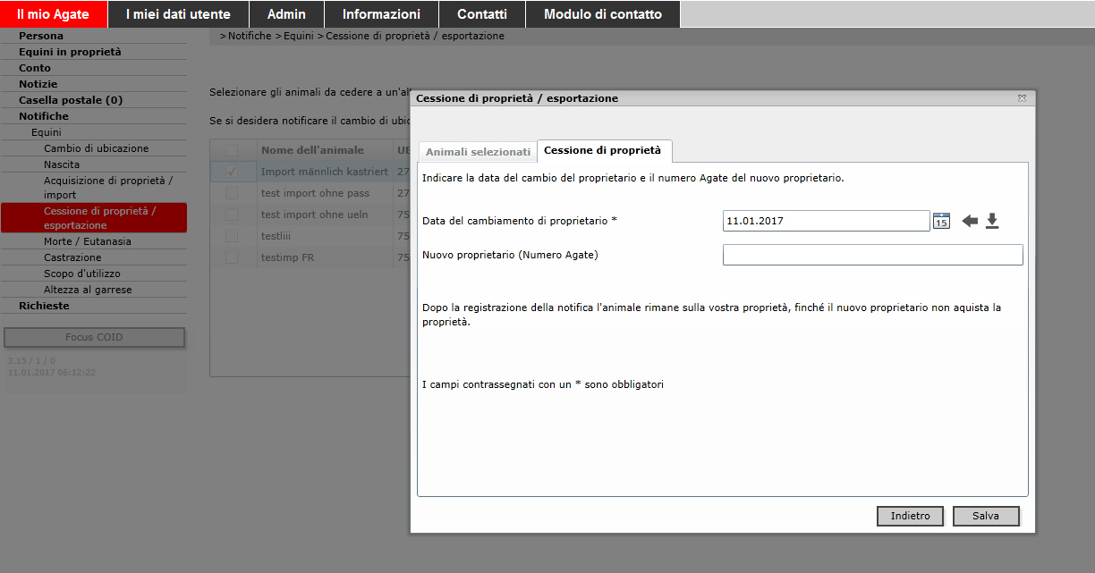 Importante: L animale resta nella lista degli equini di proprietà finché il nuovo proprietario non eseguirà la notifica di acquisizione di proprietà.