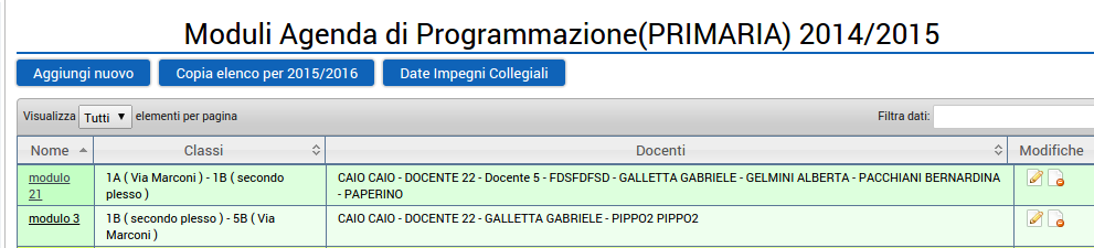 Aggiungendo una classe al modulo, in automatico verranno aggiunti anche tutti i docenti di tale classe.