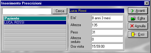 Inserimento Valori Staturo Ponderali Procedere all inserimento dei dati mancanti del paziente. Il campo evidenziato dalla banda blu riporta il nome e cognome del paziente appena inserito.
