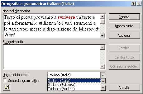 Controllo ortografico Word offre due possibilità per controllare l ortografia in un documento: in linea: il testo viene controllato durante l inserimento.