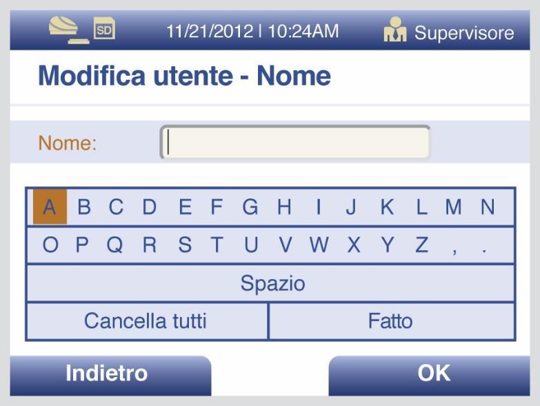 Premere il pulsante Salva e avanti dopo aver compilato entrambi i campi. Usando le frecce su/giù/destra/sinistra, selezionare una lettera per volta e premere OK per comporre il nome (figura 12).